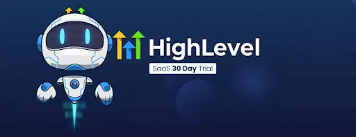 GoHighLevel SaaS 30 Day Trial